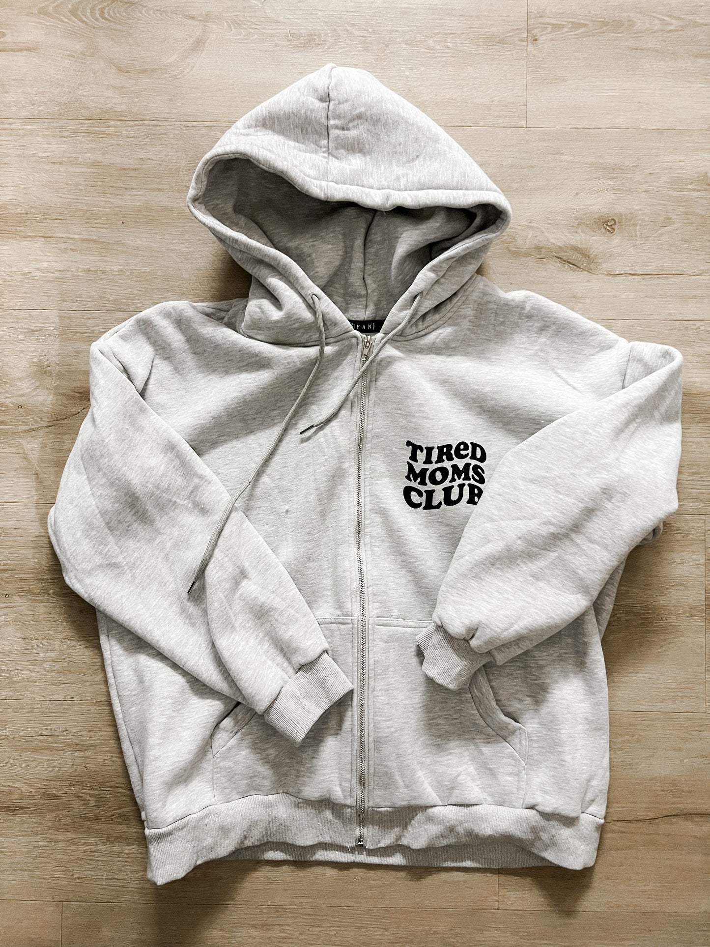 'Tired Moms Club' Zip Up Hoodie